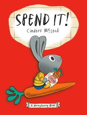 Spend It! - Cinders Mcleod