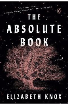 Poza produsului The Absolute Book - Elizabeth Knox