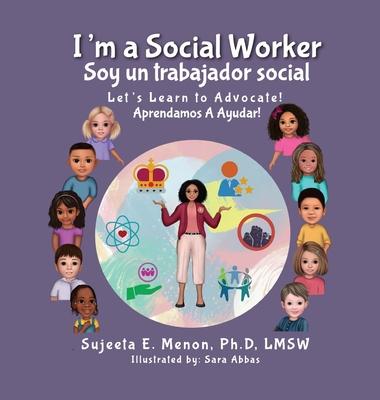 I'm a Social Worker: Lets Learn to Advocate! - Sujeeta E. Menon