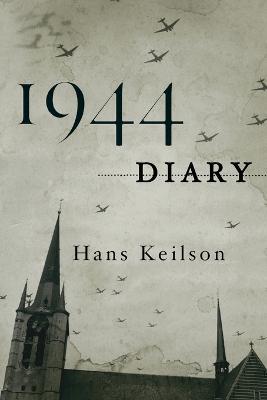 1944 Diary - Hans Keilson