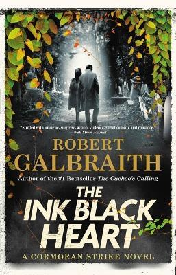 The Ink Black Heart - Robert Galbraith