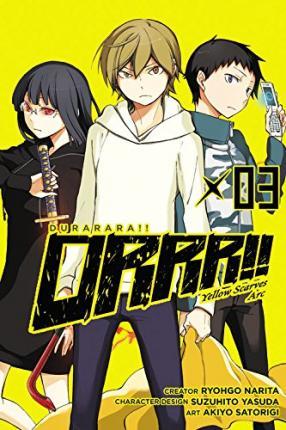 Durarara!! Yellow Scarves Arc, Vol. 3 - Ryohgo Narita