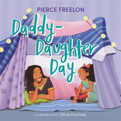 Daddy-Daughter Day - Pierce Freelon