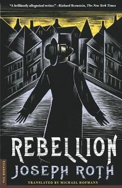 Coperta cărții 'Rebellion - Joseph Roth'