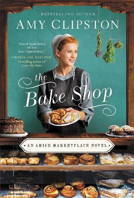 The Bake Shop - Amy Clipston
