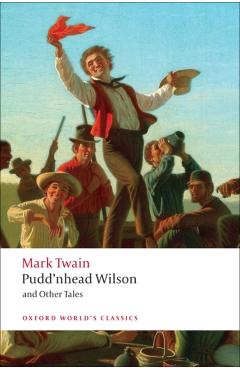 Pudd'nhead Wilson and Other Tales - Mark Twain