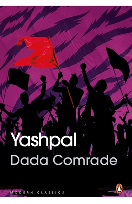 Dada Comrade - Yashpal