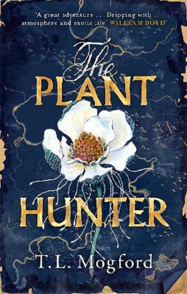 The Plant Hunter - T.L. Mogford