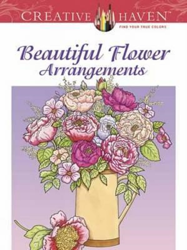 Beautiful Flower Arrangements. Coloring Book - Charlene Tarbox