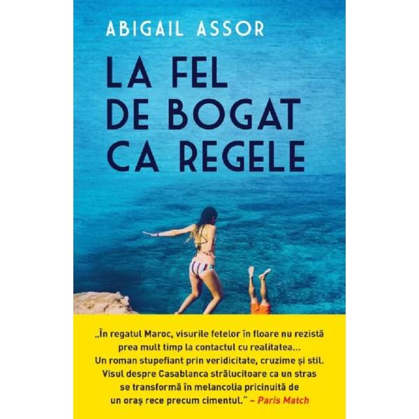 La fel de bogat ca regele - Abigail Assor