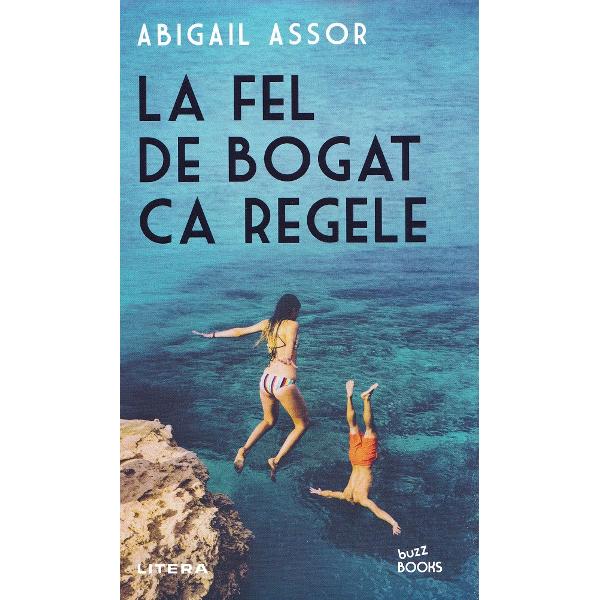 La fel de bogat ca regele - Abigail Assor