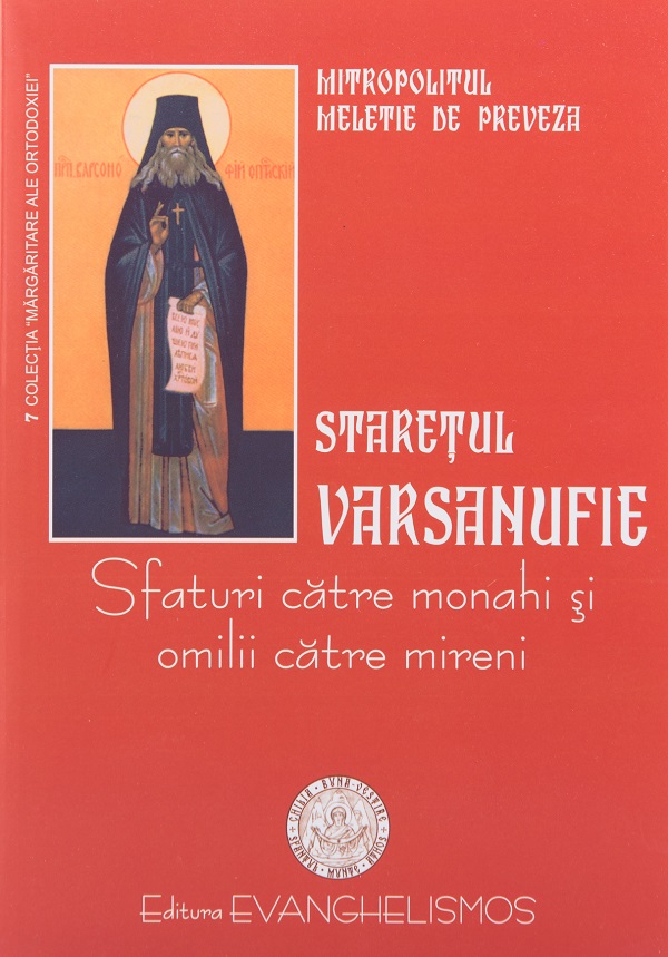 Coperta cărții 'Staretul Varsanufie - Mitropolit de Nicopole Meletie'