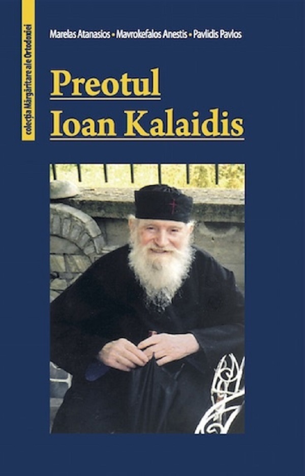 Preotul Ioan Kalaidis - Marelas Atanasios, Mavrokefalos Anestis, Pavlidis Pavlos