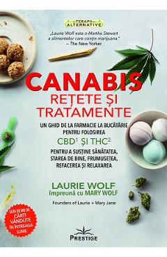 Poza produsului Canabis. Retete si tratamente - Laurie Wolf, Mary Wolf