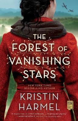 The Forest of Vanishing Stars - Kristin Harmel
