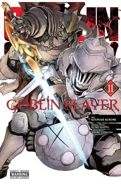 Goblin Slayer, Vol. 11 (Manga) - Noboru Kannatuki