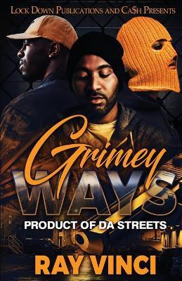 Grimey Ways - Ray Vinci