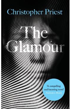 The Glamour - Christopher Priest
