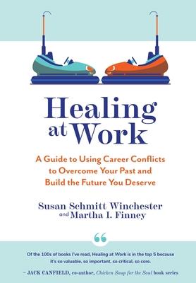Healing at Work - Susan Schmitt Winchester