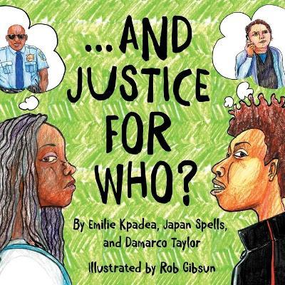 And Justice For Who? - Emilie Kpadea
