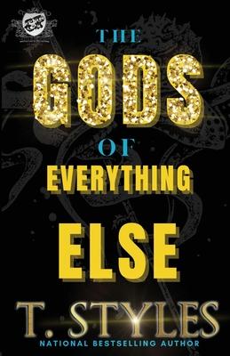 The God's of Everything Else: An Ace and Walid Saga (The Cartel Publications Presents) - T. Styles