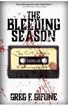 The Bleeding Season - Greg F. Gifune