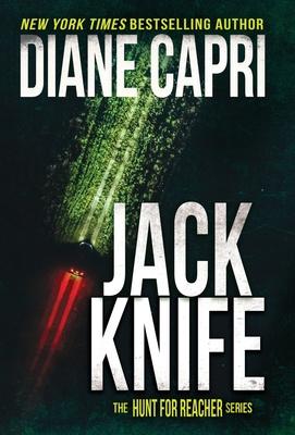 Jack Knife: The Hunt for Jack Reacher Series - Diane Capri