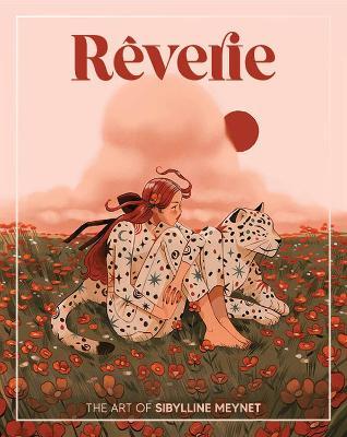 Rêverie: The Art of Sibylline Meynet - Publishing 3dtotal