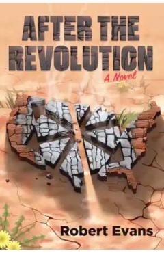 After the Revolution - Robert Evans