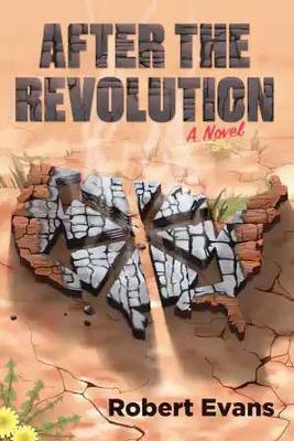 After the Revolution - Robert Evans