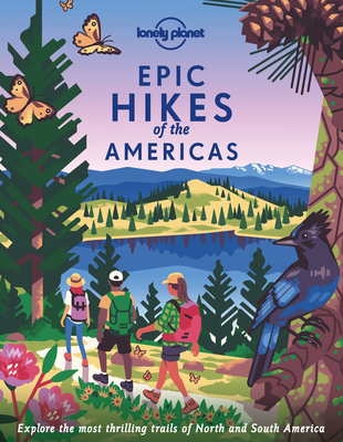 Epic Hikes of the Americas 1 - Lonely Planet