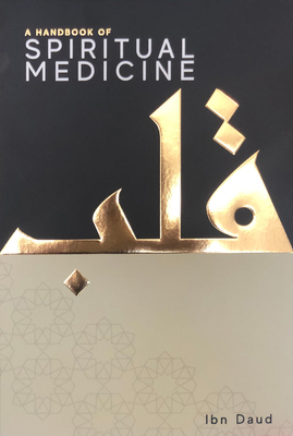 A Handbook of Spiritual Medicine - Ibn Daud