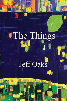 The Things - Jeff Oaks