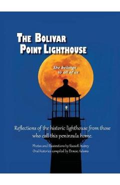 Coperta cărții 'The Bolivar Point Lighthouse - Adams Denise'