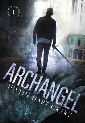 Archangel - Justin Hart Crary