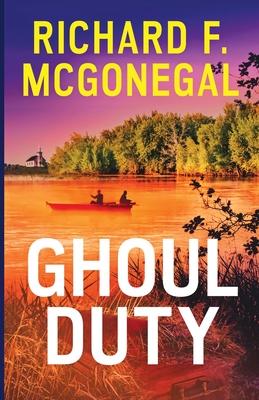 Ghoul Duty - Richard F. Mcgonegal