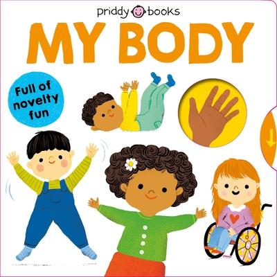 My Little World: My Body - Roger Priddy