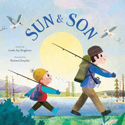 Sun & Son - Linda Joy Singleton