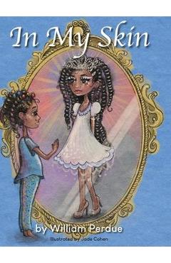 Coperta cărții 'In My Skin - William Perdue'