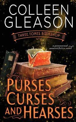 Purses, Curses & Hearses - Colleen Gleason