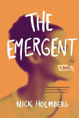The Emergent - Nick Holmberg