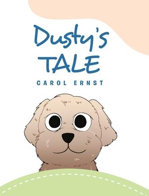 Dusty's Tale - Carol Ernst