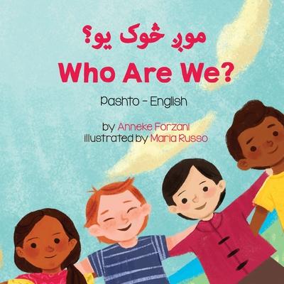 Who Are We? (Pashto-English) - Anneke Forzani