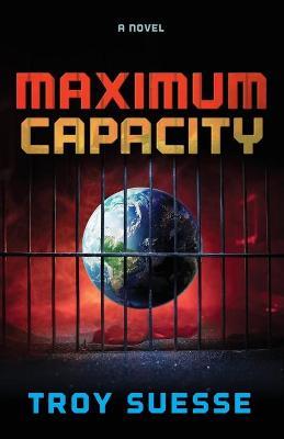 Maximum Capacity - Troy Suesse