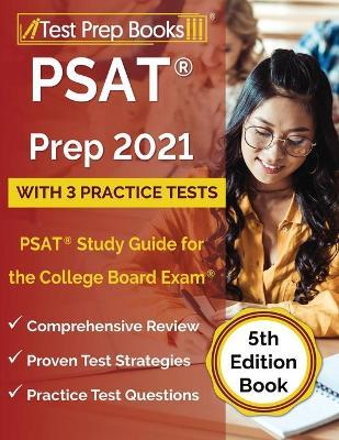 PSAT Prep 2021 with 3 Practice Tests: PSAT Study Guide for the College Board Exam [5th Edition Book] - Joshua Rueda