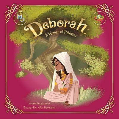 Deborah: A Woman of Patience - Jaki Jones