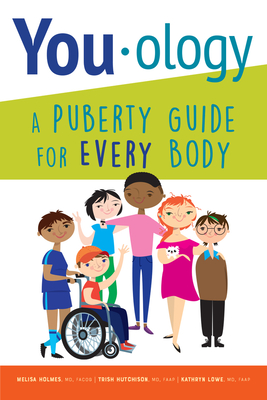 You-Ology: A Puberty Guide for Every Body - Trish Hutchison