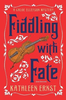 Fiddling with Fate - Kathleen Ernst