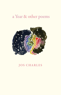 A Year & Other Poems: And Other Poems - Jos Charles