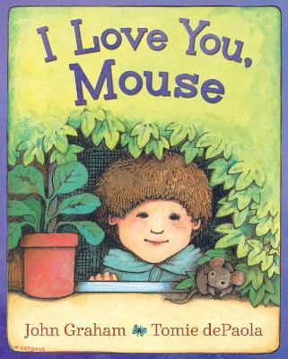 I Love You, Mouse - John Graham